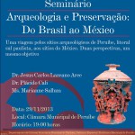 Seminário – Arqueologia e preservação: do Brasil ao México