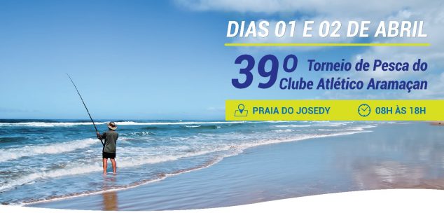 39° Torneio de Pesca do Clube Atlético Aramaçan