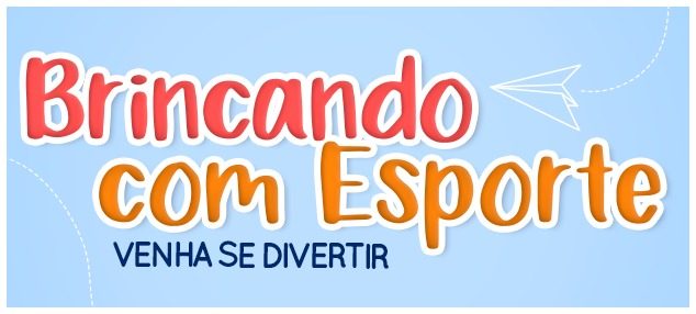 Brincando com Esporte será realizado no Município