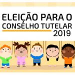 ELEIÇÃO CONSELHO TUTELAR 2019
