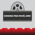 ‘Cinema é pra você, sim!’ será realizado em Peruíbe