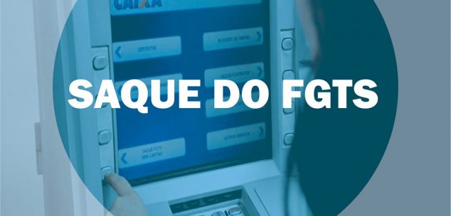 Saque do FGTS – Informação Importante