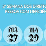 3ª Semana dos Direitos da Pessoa com Deficiência