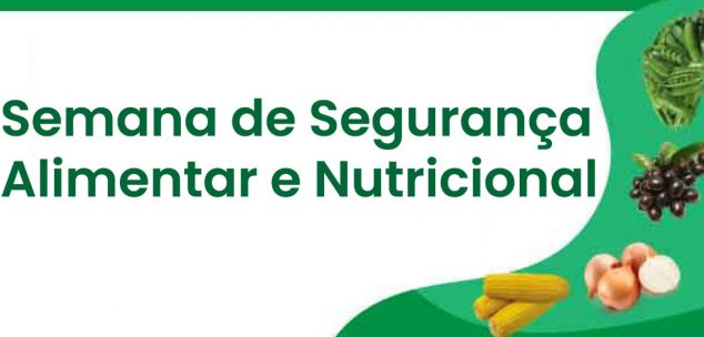 Programação da Semana Municipal da Segurança Alimentar e Nutricional