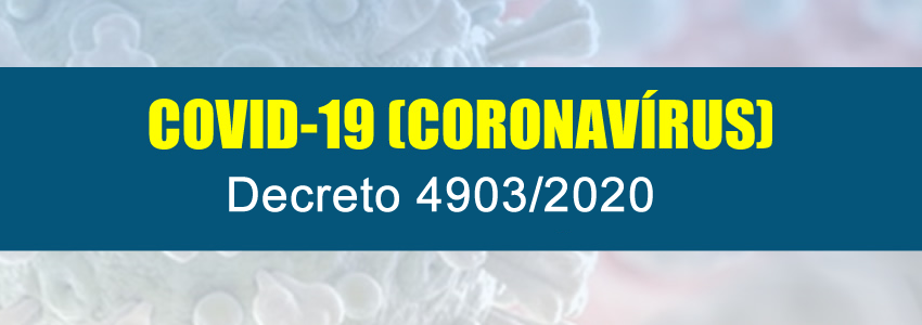 DECRETO Nº 4.903, DE 17 DE MARÇO DE 2020