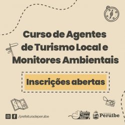 INSCRIÇÕES DE CURSO DE AGENTES DE TURISMO LOCAL E MONITORES AMBIENTAIS ESTÃO ABERTAS