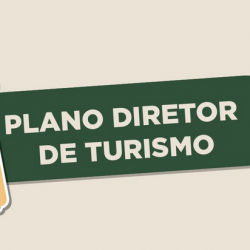 PARTICIPE DA ATUALIZAÇÃO DO PLANO DIRETOR DE TURISMO