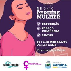 CONFIRA A PROGRAMAÇÃO DO 1º PERUÍBE MULHER