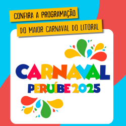 PROGRAMAÇÃO – CARNAVAL 2025 PERUÍBE
