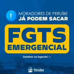 FGTS EMERGENCIAL É DISPONIBILIZADO PARA MORADORES DE PERUÍBE