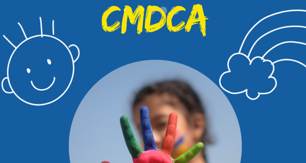 CMDCA ABRE CHAMAMENTO PARA SELEÇÃO DE PROJETOS